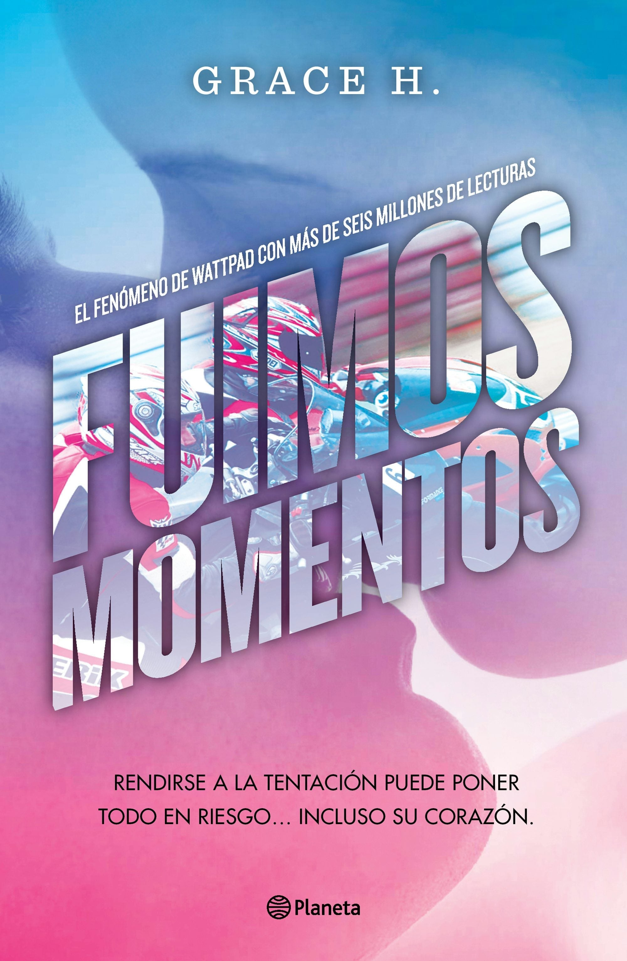 Book cover image for Fuimos momentos: Rendirse a la tentación puede poner todo en riesgo... (Novela) / We Were Just a Moment (A Novel) ISBN: 9786073927963